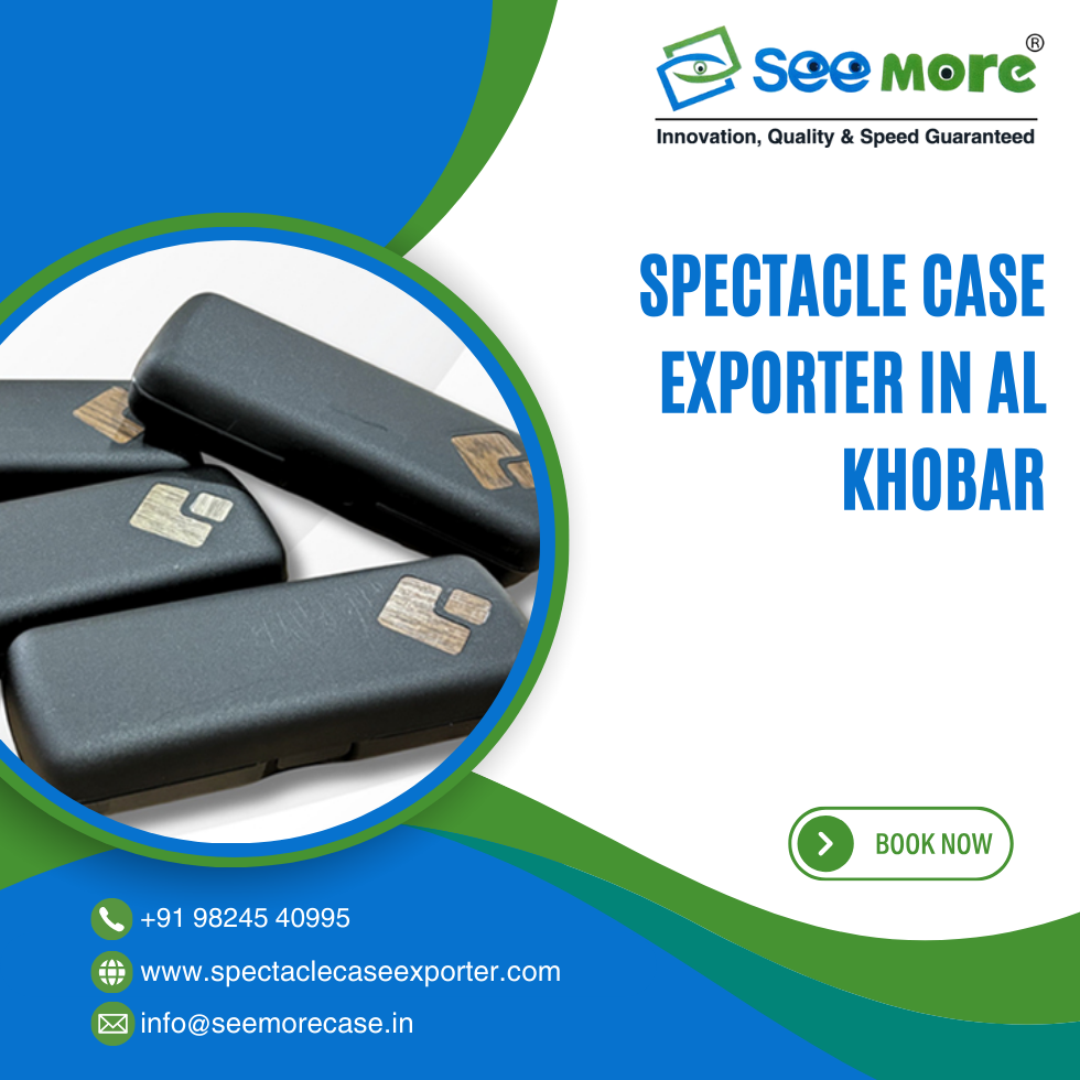 Spectacle Case Exporter in Al Khobar